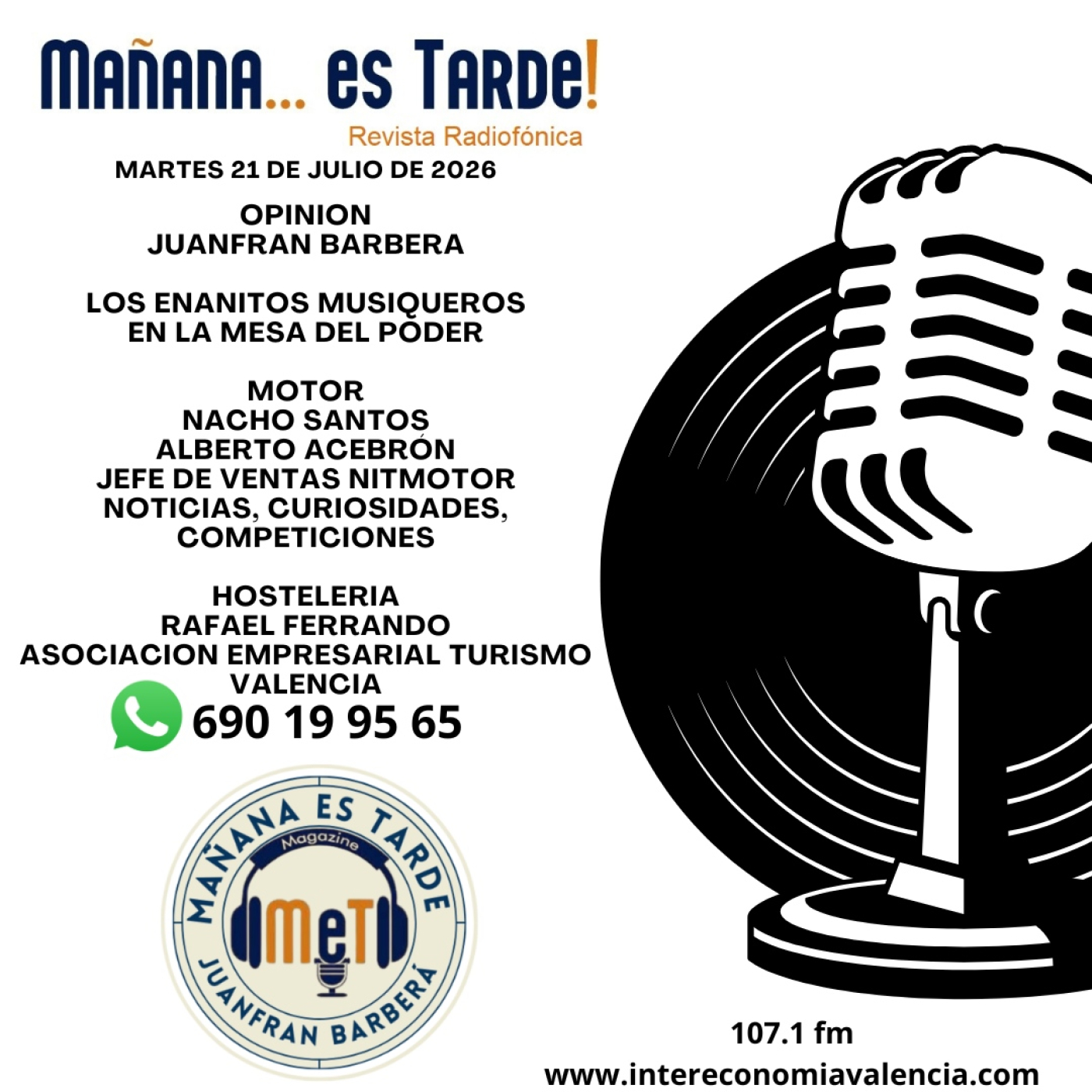 MAÑANA ES TARDE!!! MET 22 DE JULIO DE 2026 EL MOTOR CON NACHO SANTOS Y LA HOSTELERIA CON RAFAEL FERRANDO