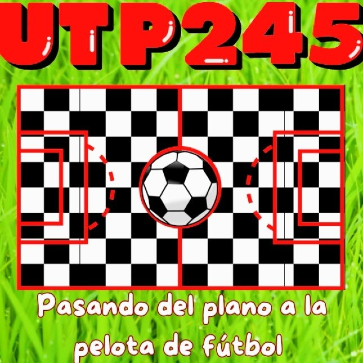 UTP245 Pasando del plano a la pelota de futbol
