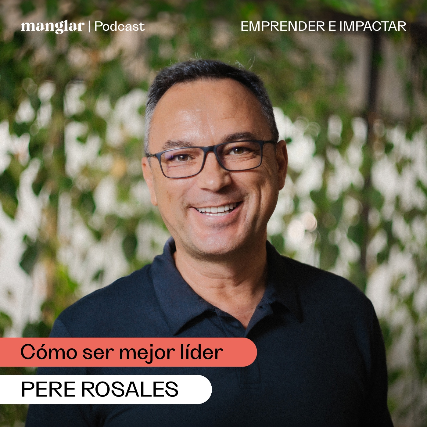 Emprender e Impactar | Manglar Podcast