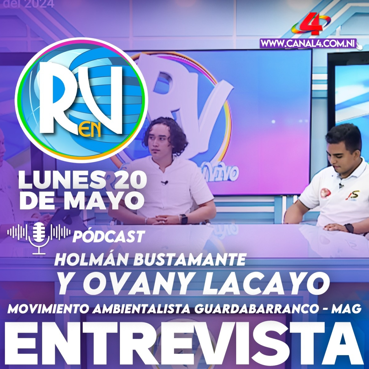 Holman Bustamante y Ovany Lacayo del Movimiento Ambientalista l Revista en Vivo –16 de mayo del 2024 episode artwork