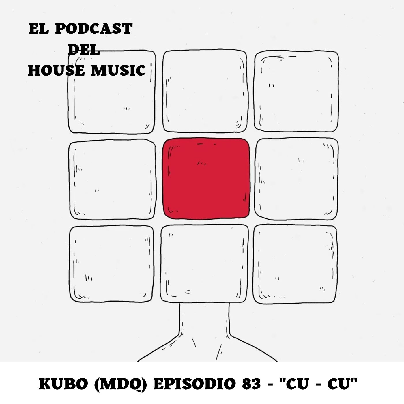 EL PODCAST DEL HOUSE MUSIC
