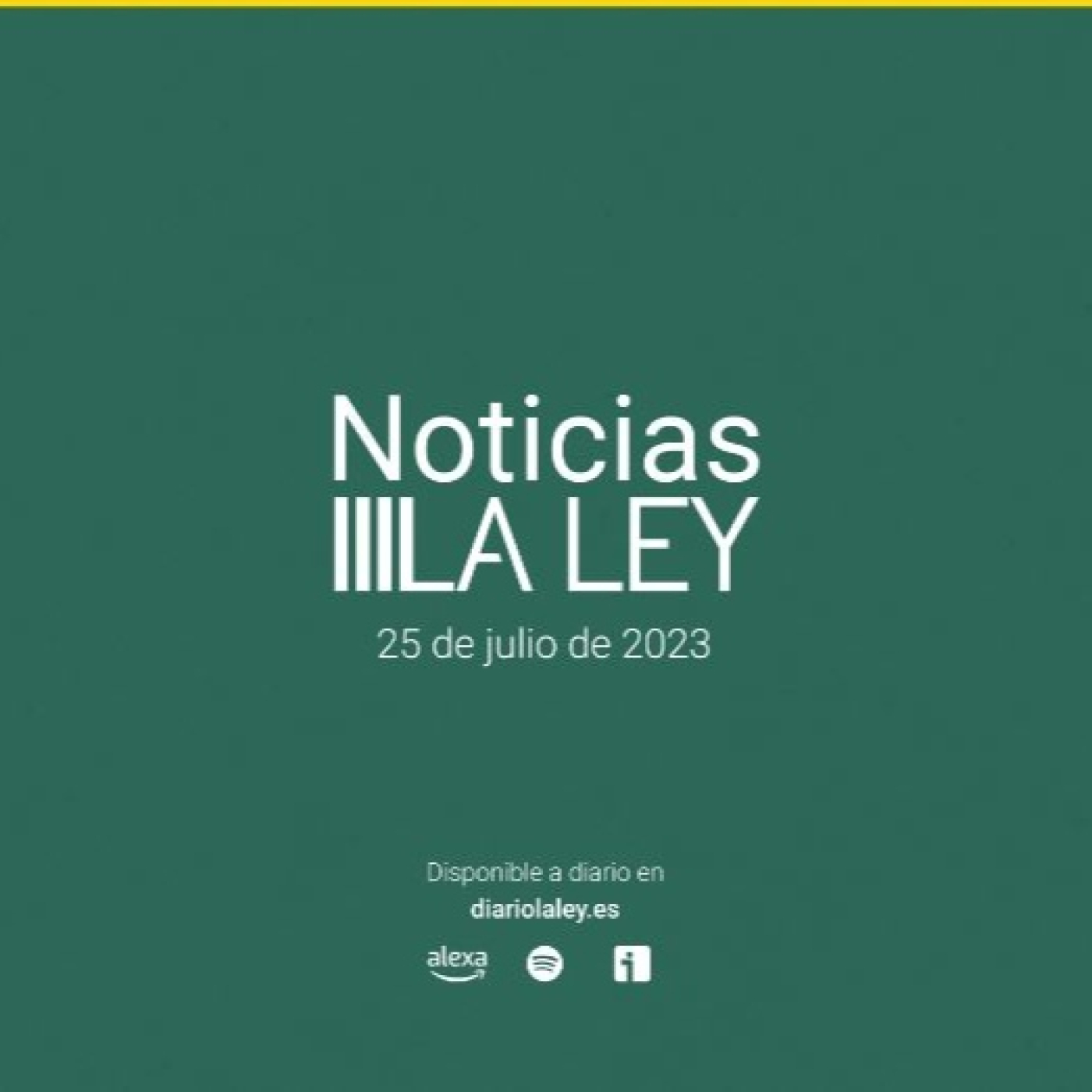 #NoticiasLALEY Martes 25 de julio episode artwork
