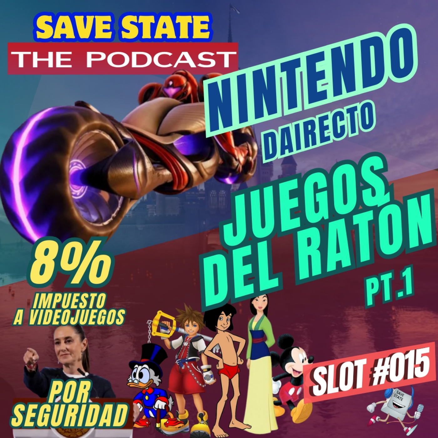 Save State: The Podcast|Slot #015|Nintendo Direct Sep 2025|Juegos de Disney PT.1 episode artwork