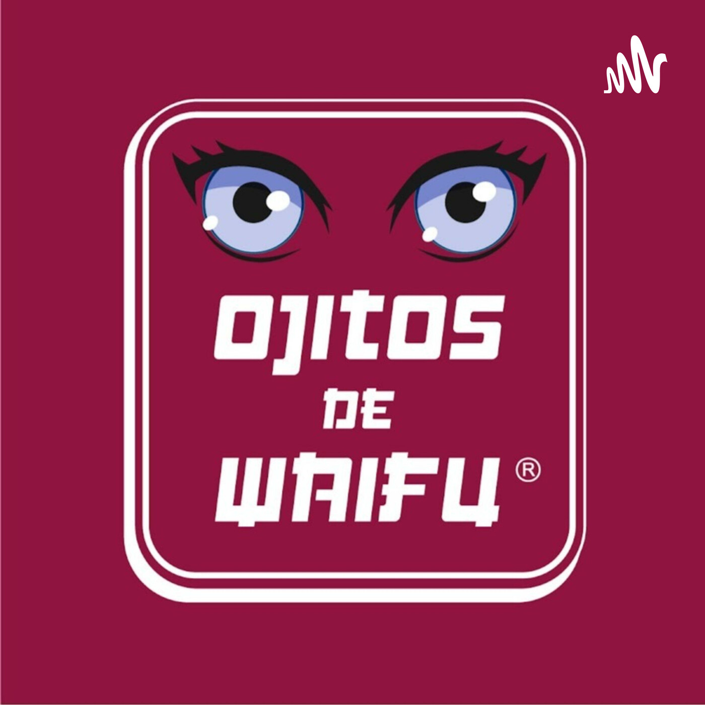 Ojitos de Waifu
