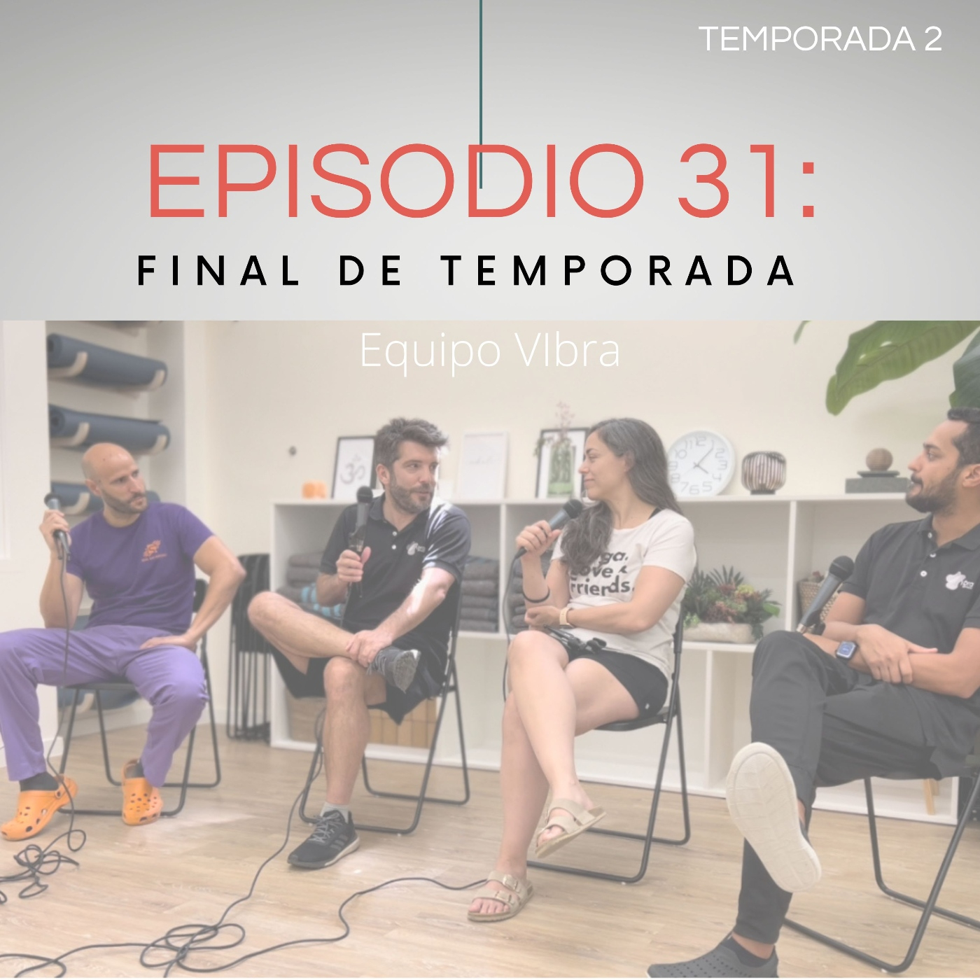 Vibra:el Podcast