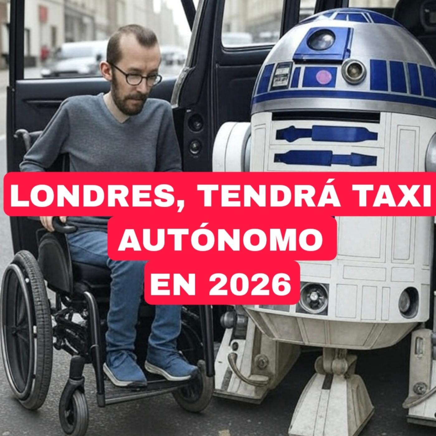 Franja Roja, Londres tendrá Taxis autónomos en 2026  #Romay Franja Roja, Londres tendrá Taxis autónomos en 2026  #Romay