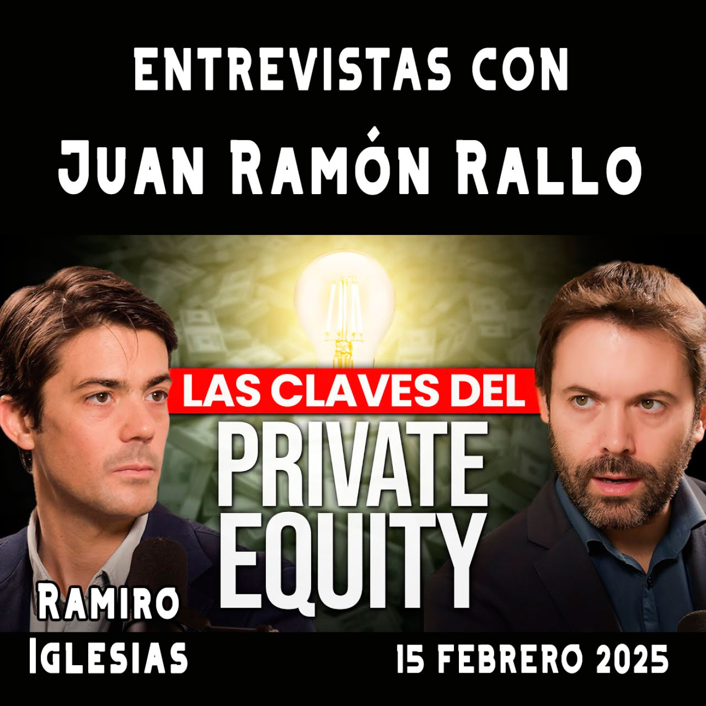 Ramiro Iglesias: Private Equity para todos | Entrevistas con Juan Ramón Rallo #7