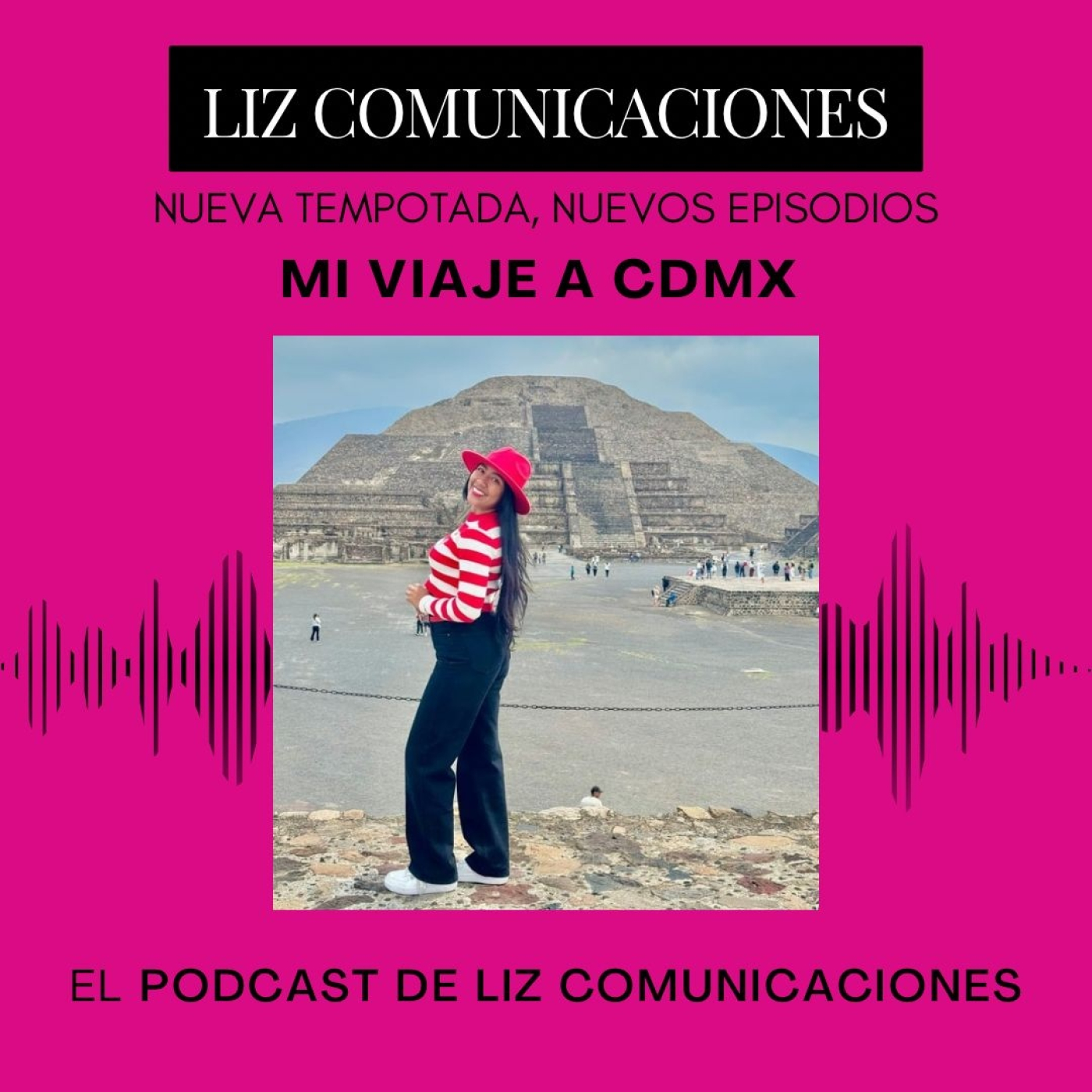 El Podcast de Liz Comunicaciones