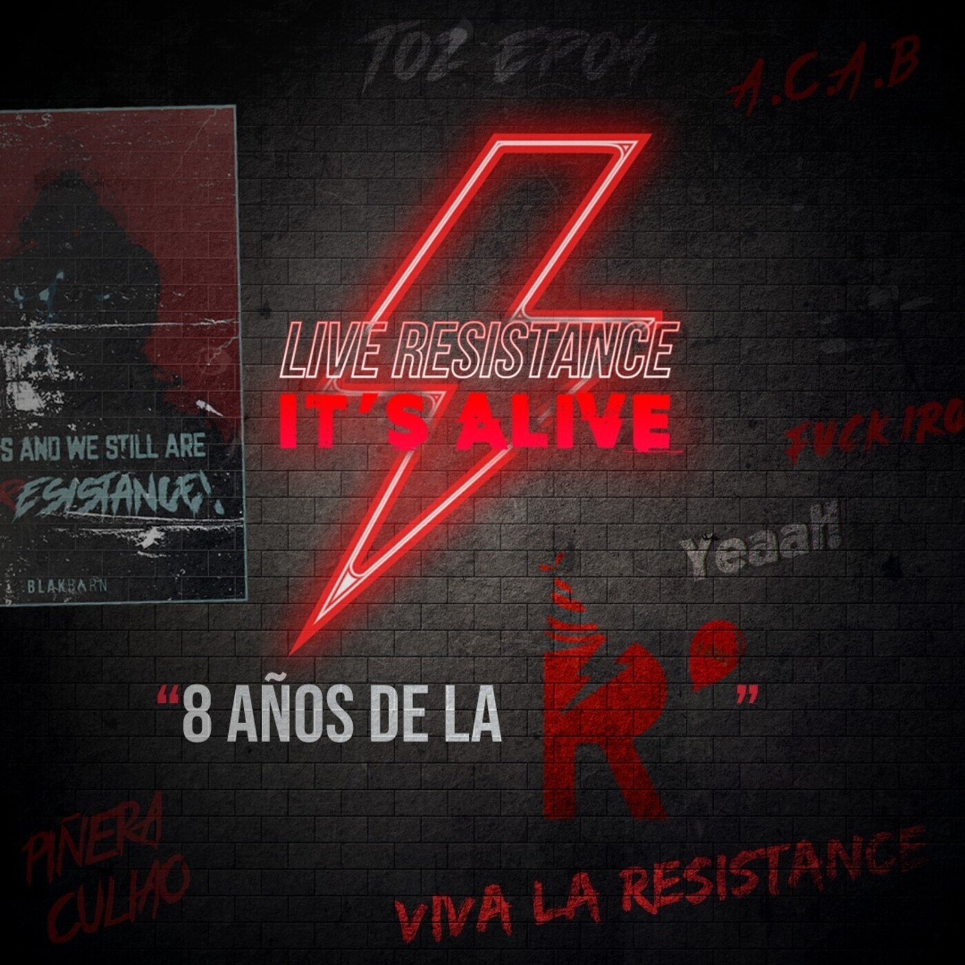 Live Resistance It's Alive! T2C3 - "8 Años de la R" episode artwork