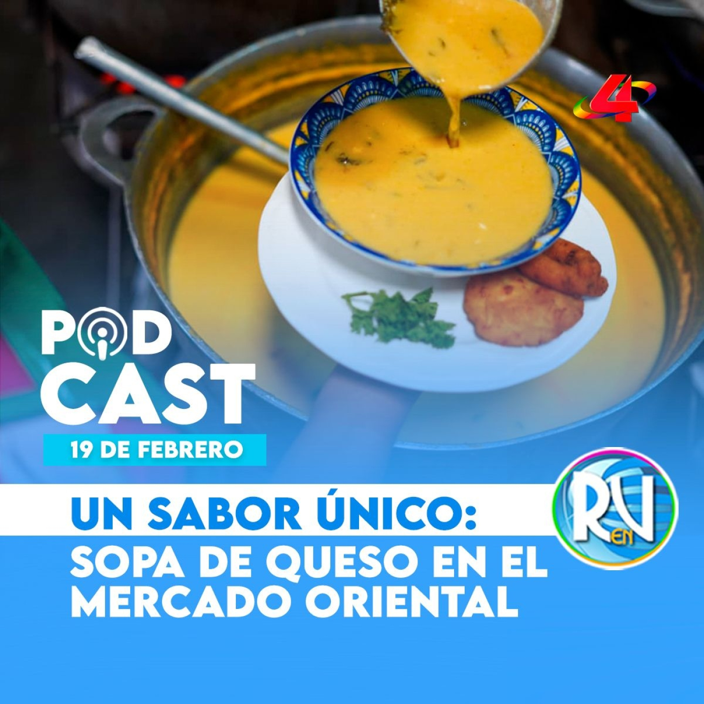 La mejor Sopa de Queso de Managua: recorrido por el Mercado Oriental   | Revista en Vivo episode artwork