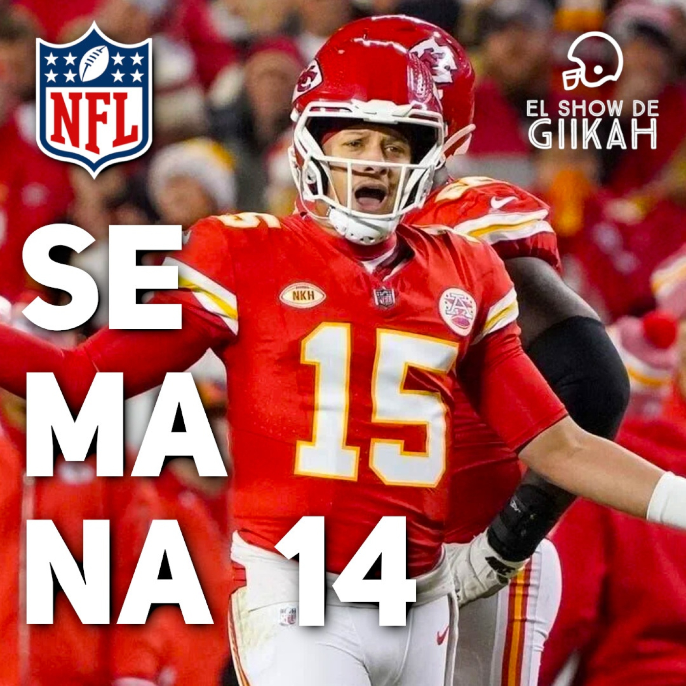 El Show de Giikah - NFL desde