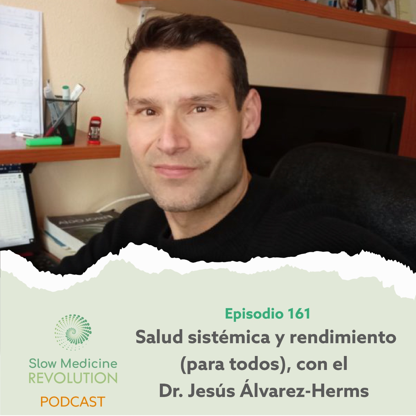 161 - Salud sistémica y rendimiento (para todos), con el Dr. Jesús Álvarez-Herms