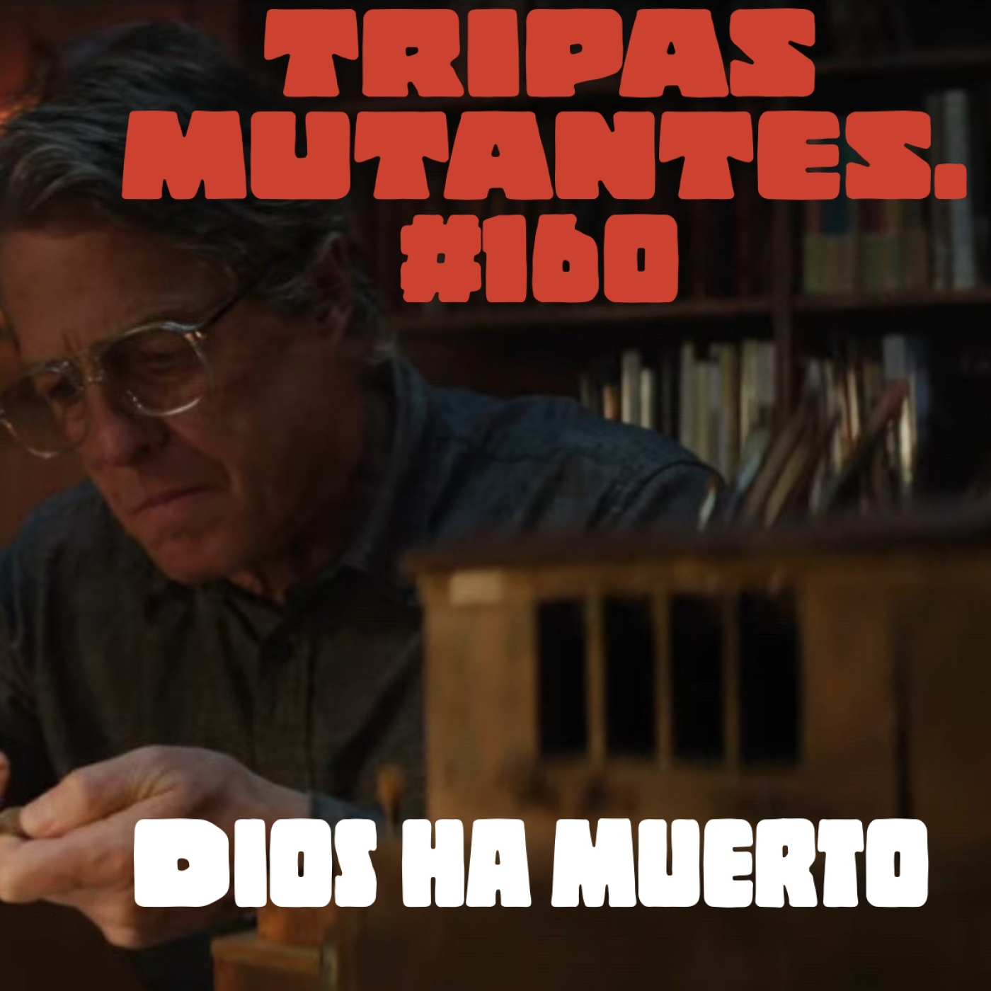 Tripas Mutantes
