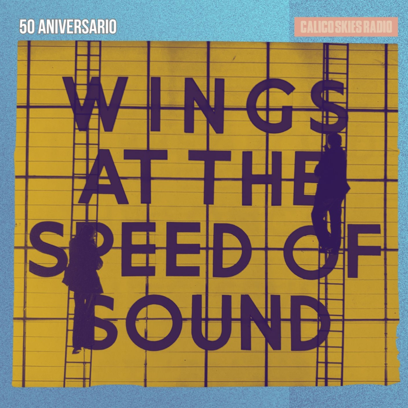 Wings At The Speed Of Sound: 50 aniversario