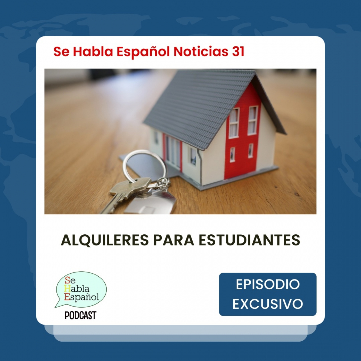 Se Habla Español Noticias 31: Alquileres para estudiantes - Episodio exclusivo para mecenas - podcast episode cover