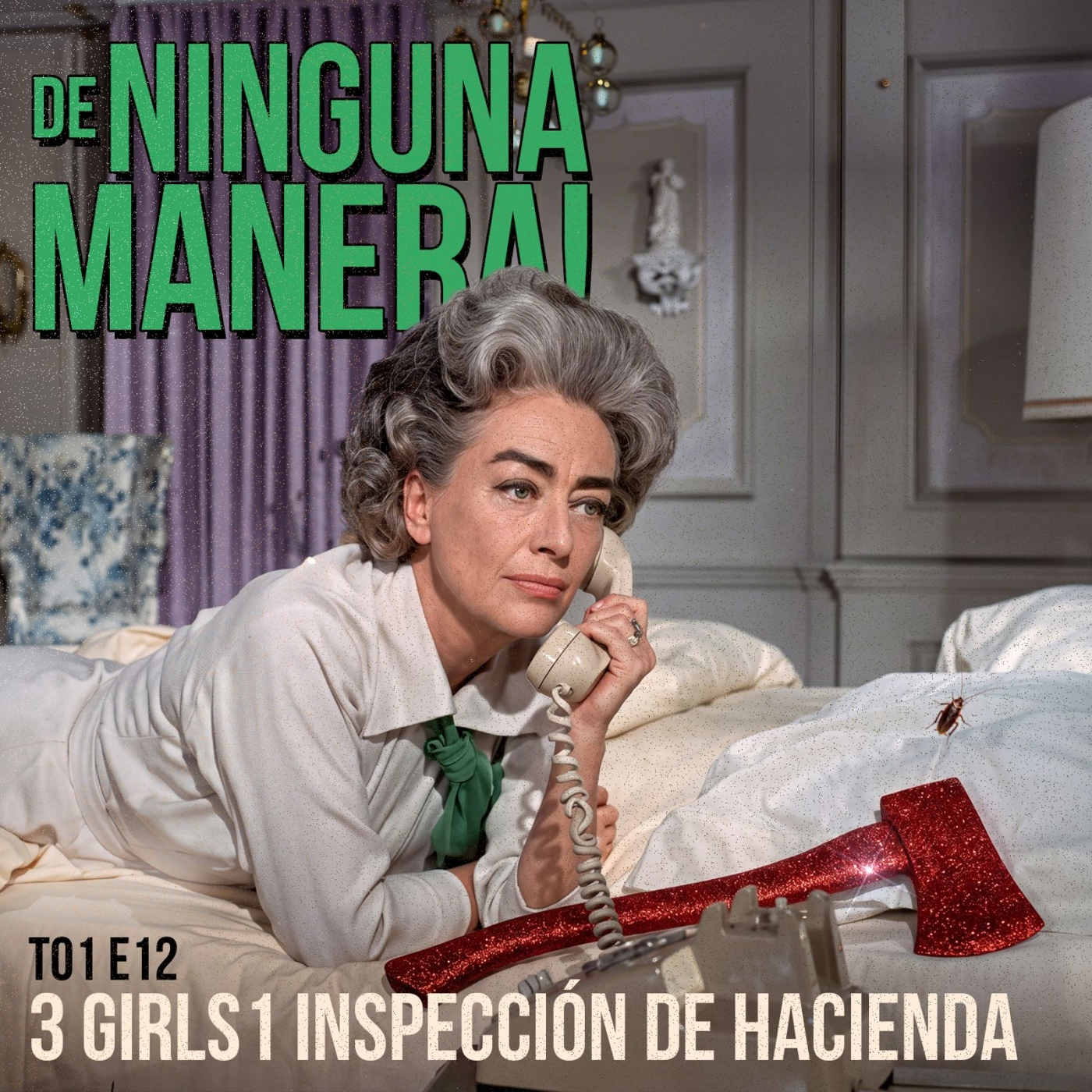 T1E12 3 girls 1 inspección de Hacienda episode artwork