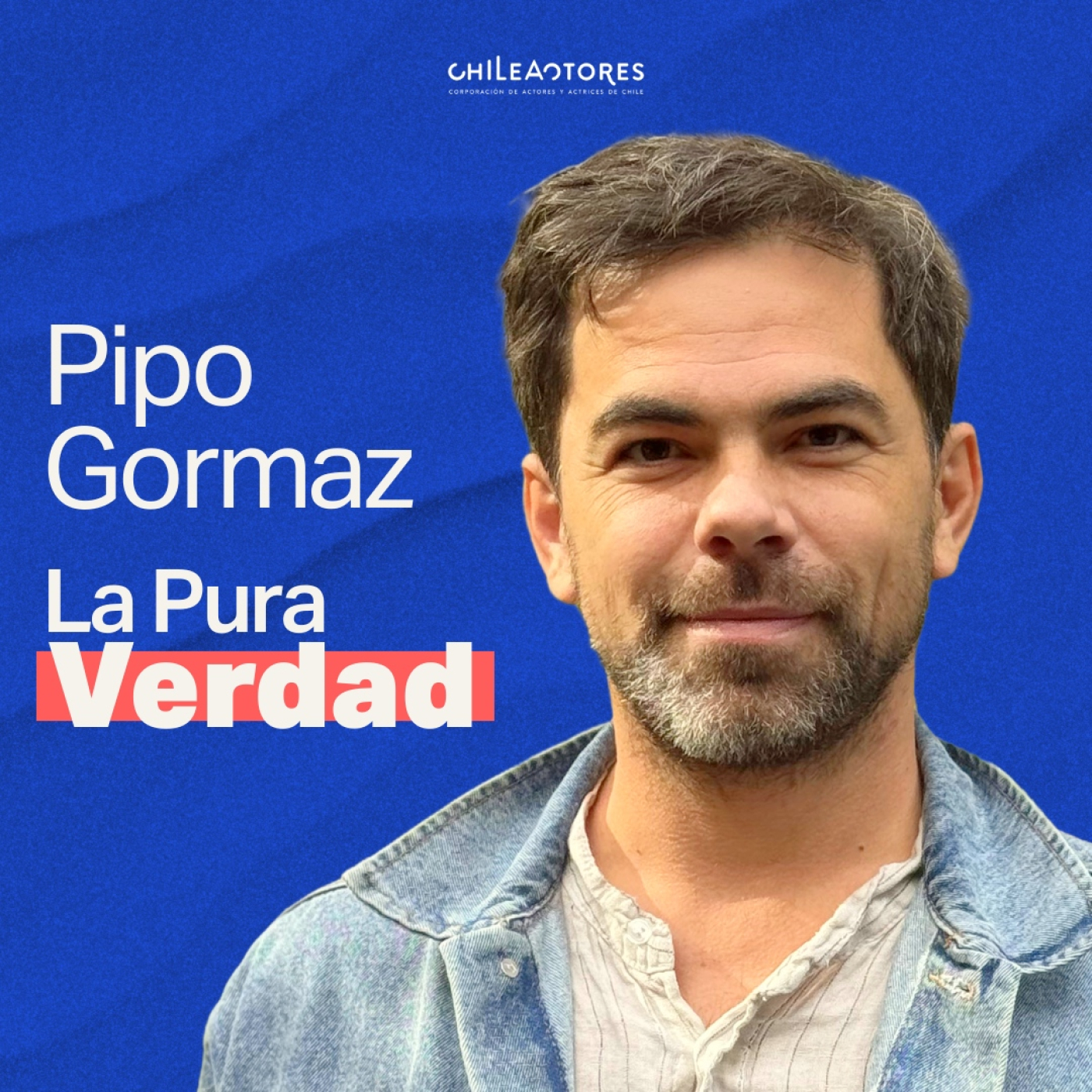 La Pura Verdad con Pipo Gormaz episode artwork