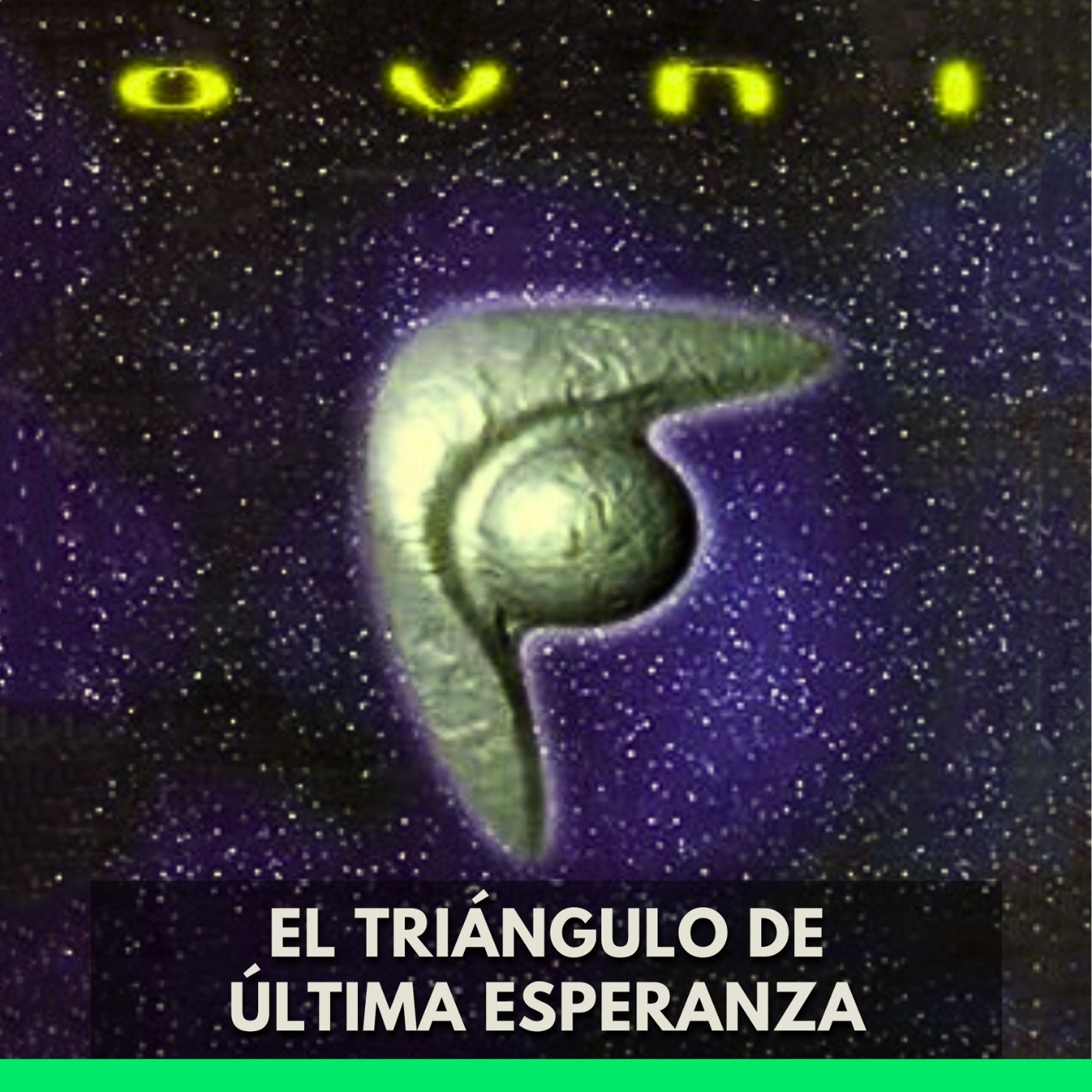 Ovni - El triángulo de Última Esperanza episode artwork