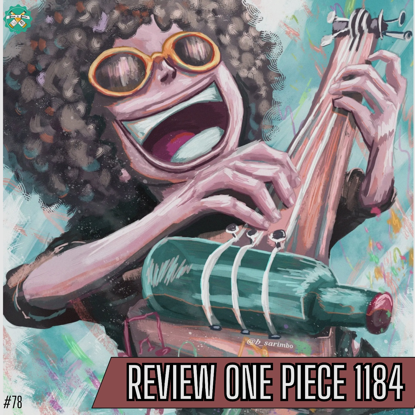 #78 | Review One Piece 1184: Brook Jamador (Humming Brook) episode artwork