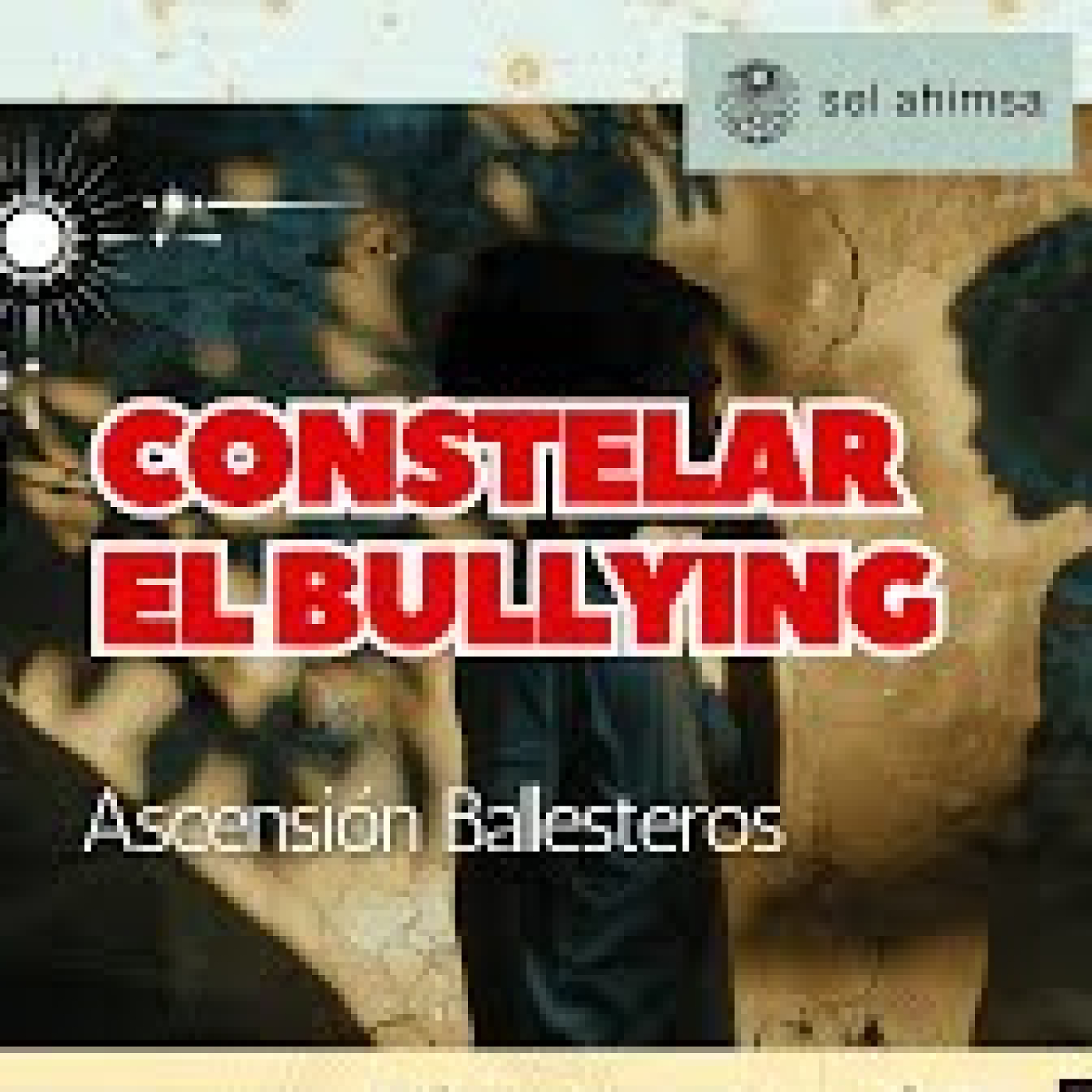 ¿Cómo constelamos en Bullying? por Ascensión Ballesteros episode artwork