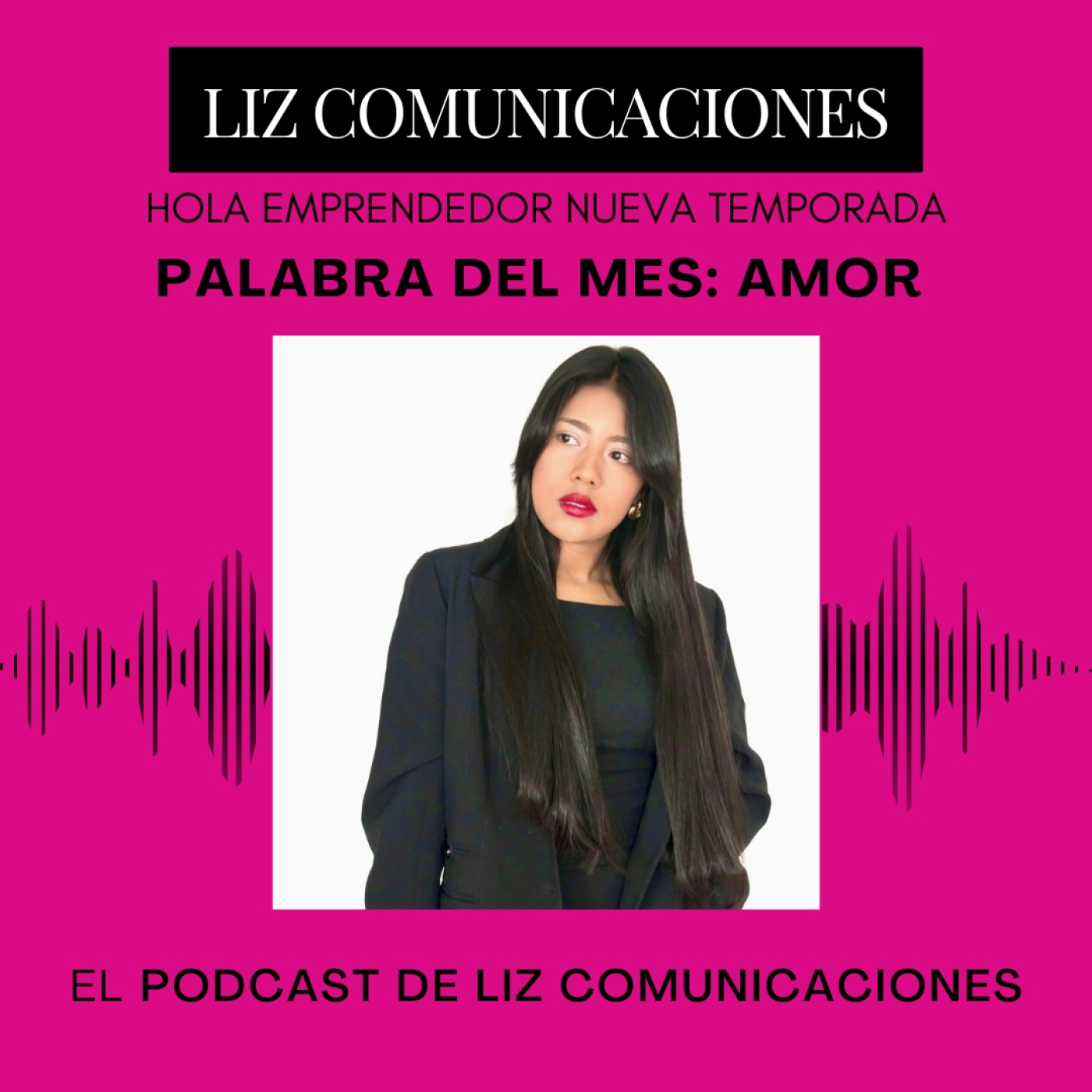 El Podcast de Liz Comunicaciones