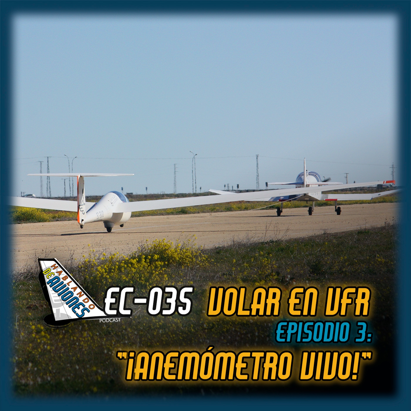 EC-035. Volar en VFR Ep. 3: "¡Anemómetro vivo!" episode artwork
