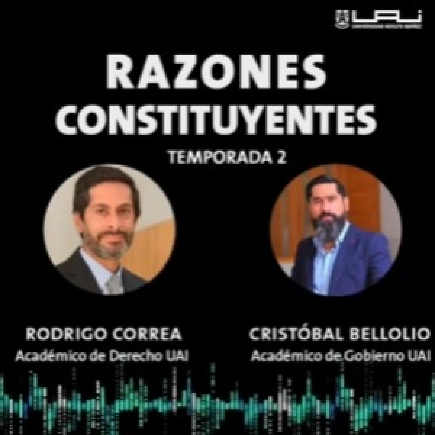 Razones Constituyentes | Temporada 2