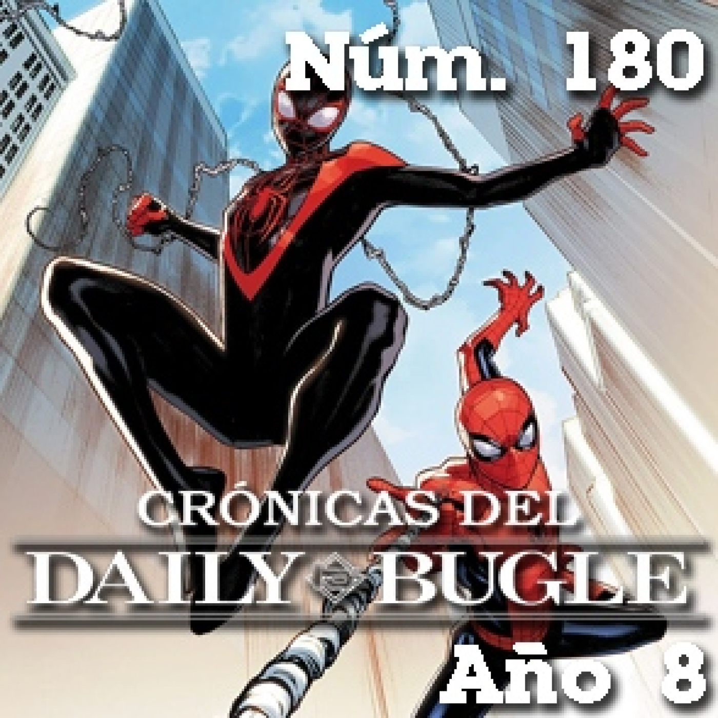 Crónicas del Daily Bugle 180 -Aracnobático episode artwork