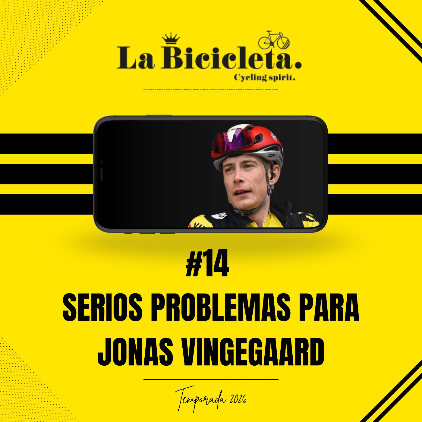 LA BICICLETA PODCAST | #14 Serios PROBLEMAS para VINGEGAARD