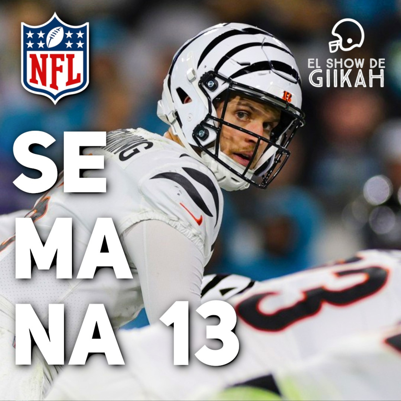 El Show de Giikah - NFL desde