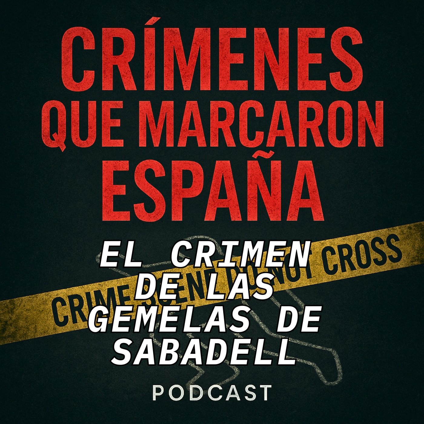 CRÍMENES QUE MARCARON ESPAÑA