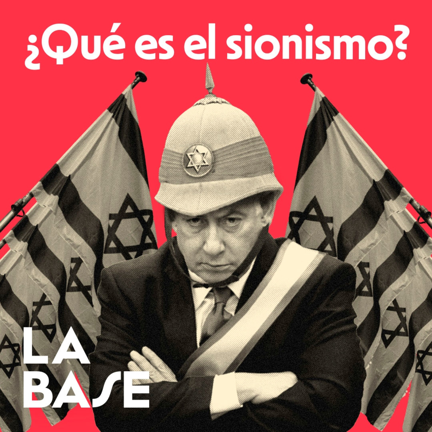 El proyecto Sionista y sus Aliados | La Base 4x40