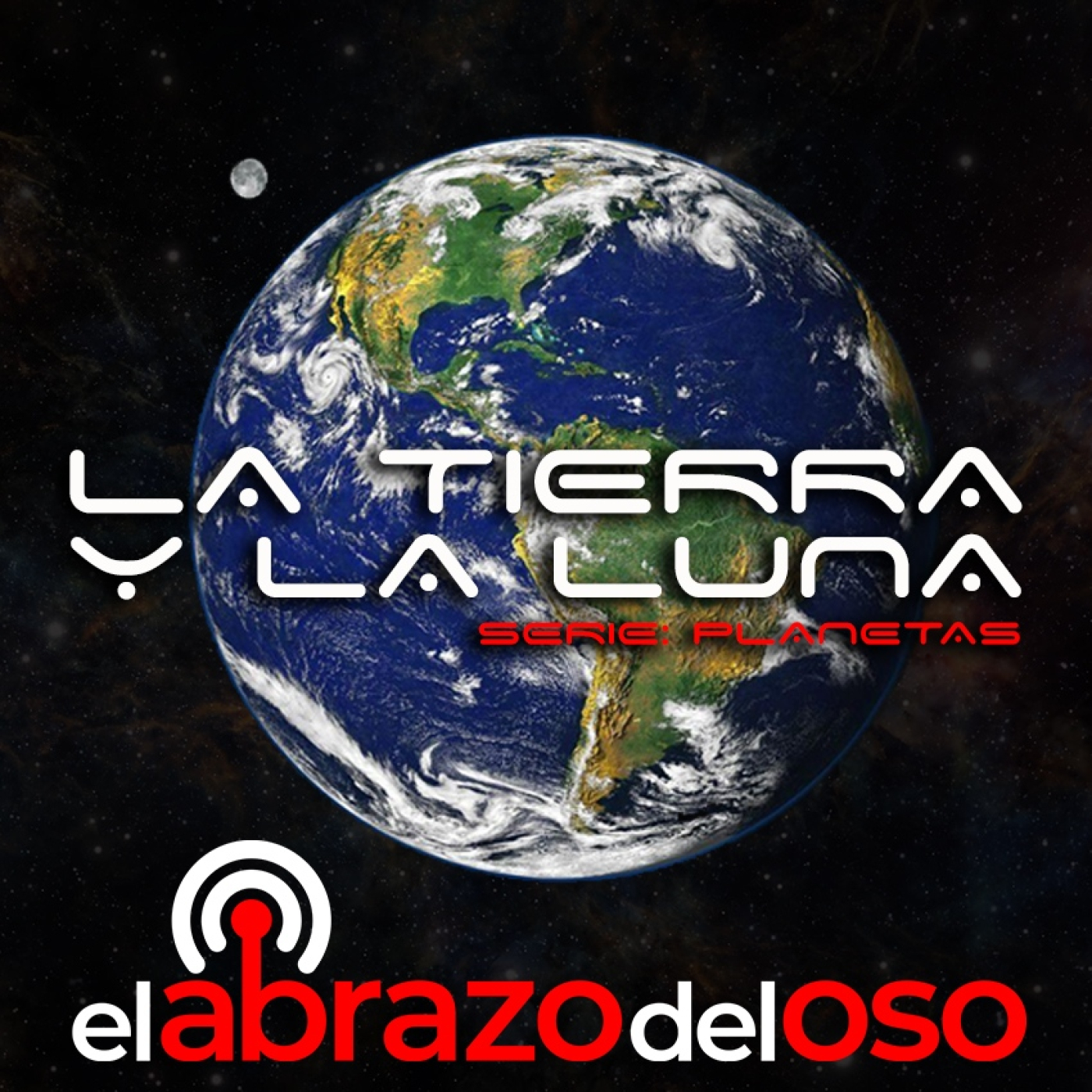 La Tierra y La Luna: Serie Planetas - El Abrazo del Oso