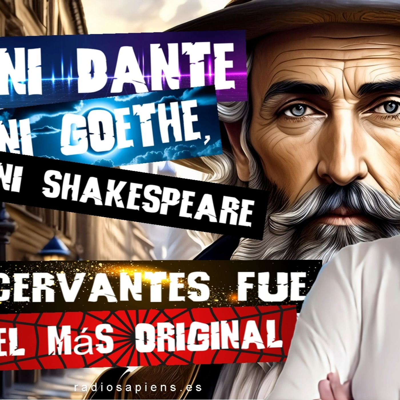 ⭕️ Ni DANTE ni SHAKESPEARE ni GOETHE, CERVANTES fue el MÁS ORIGINAL.