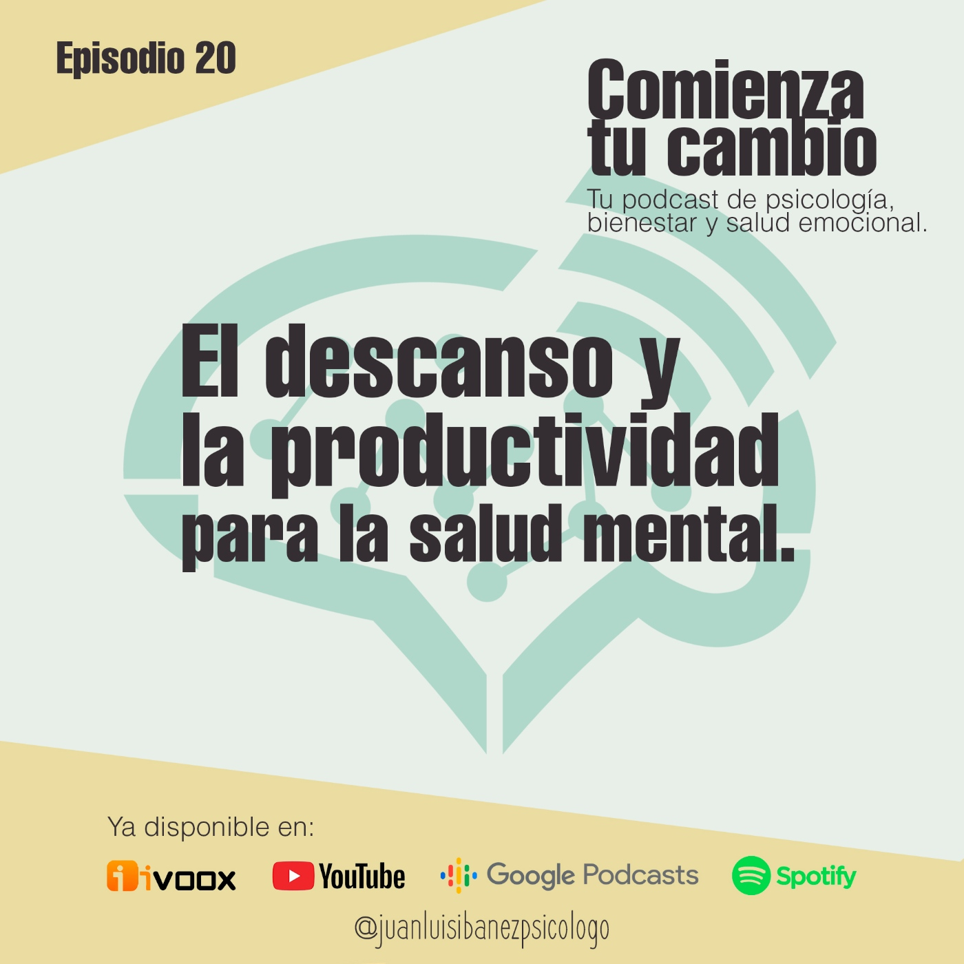 El descanso y la productividad para la salud mental - Episodio 20 episode artwork