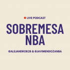 548. Sobremesa NBA (1x01): de peleas, favoritos y traspasos improbables