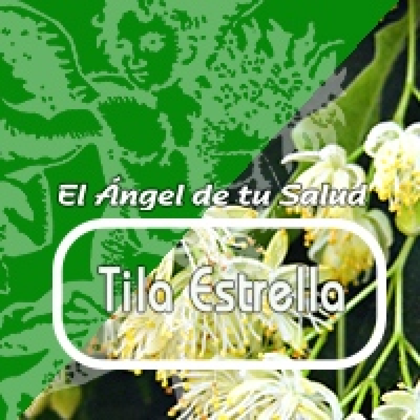El Angel de tu Salud -TILA ESTRELLA episode artwork