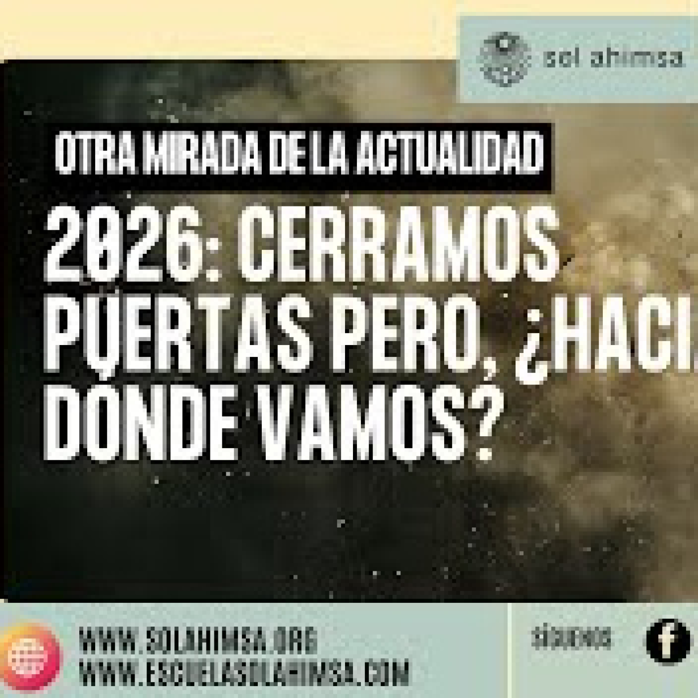 2026: CERRAMOS PUERTAS PERO, ¿HACIA DÓNDE VAMOS? episode artwork