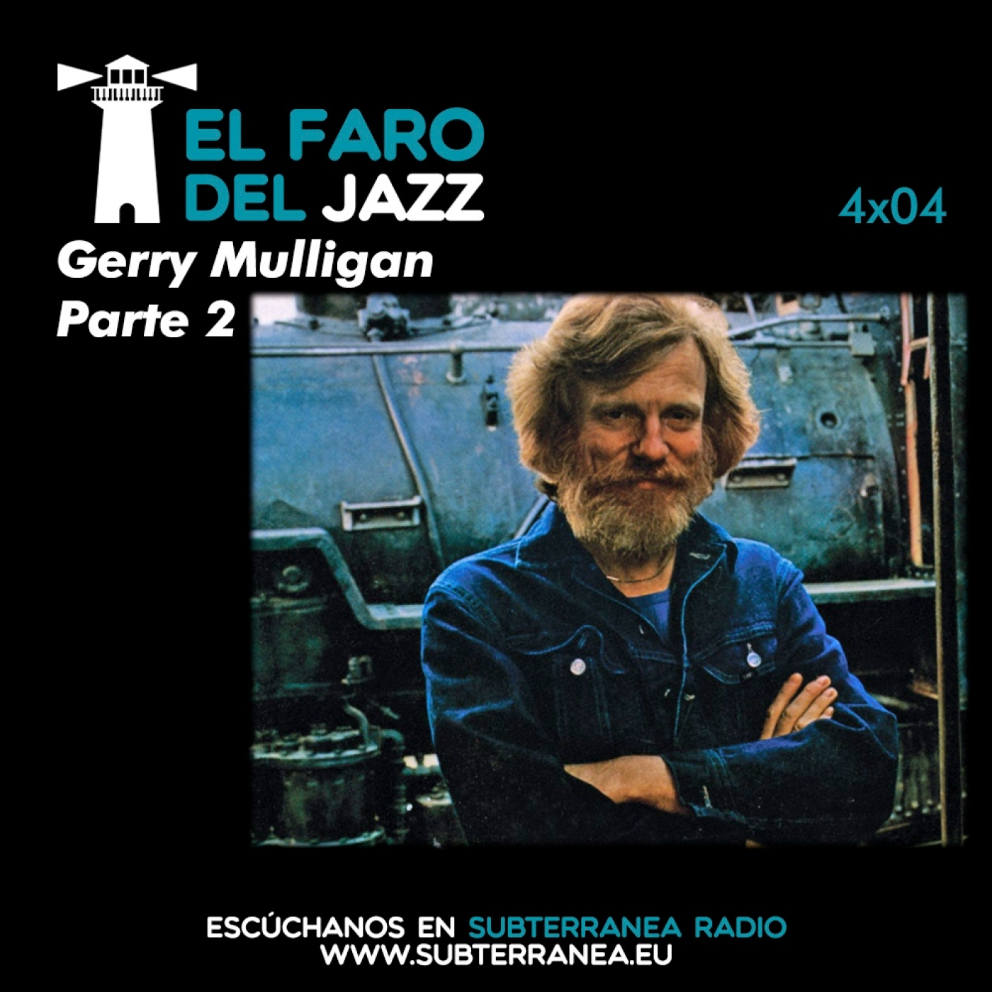 El faro del jazz - 4x04 - Gerry Mulligan (Parte 2)