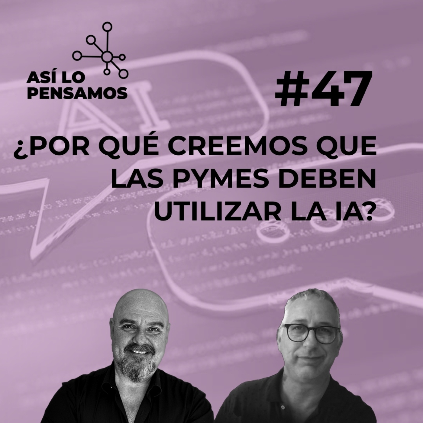 Así lo pensamos