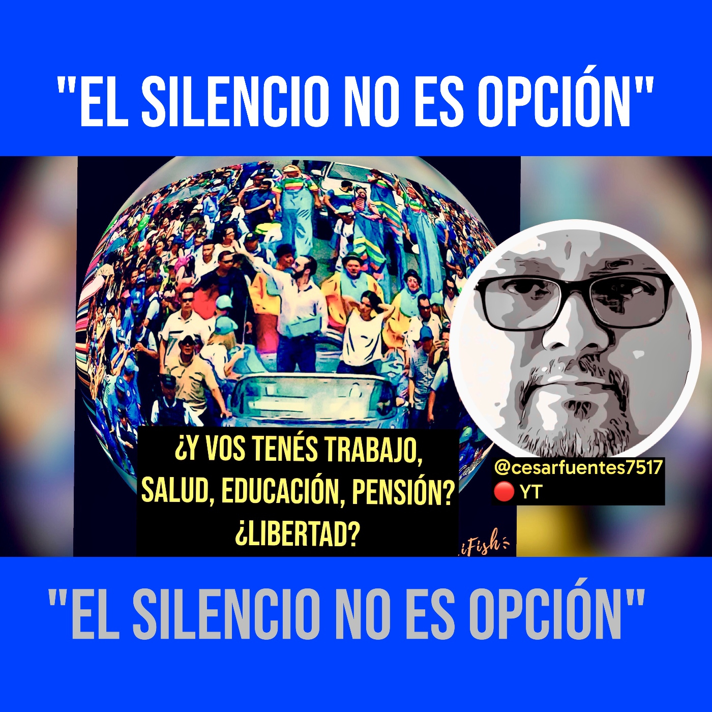 EL SILENCIO NO ES OPCIÓN / @cesarfuentes7517-YT episode artwork