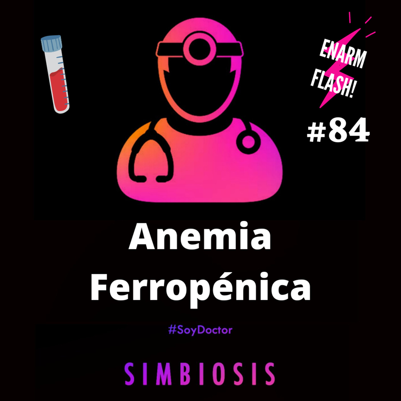 Anemia Ferropénica. ENARM Flash #84 episode artwork
