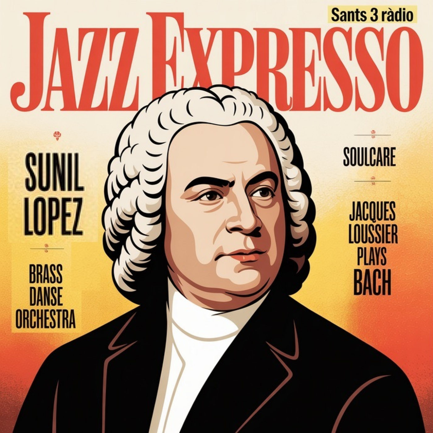 Jazz Expresso a Sants 3 Ràdio (11-07-25)1041 Jacques Loussier, Sunil López, Brass Danse Orchestra , Soulcare. episode artwork