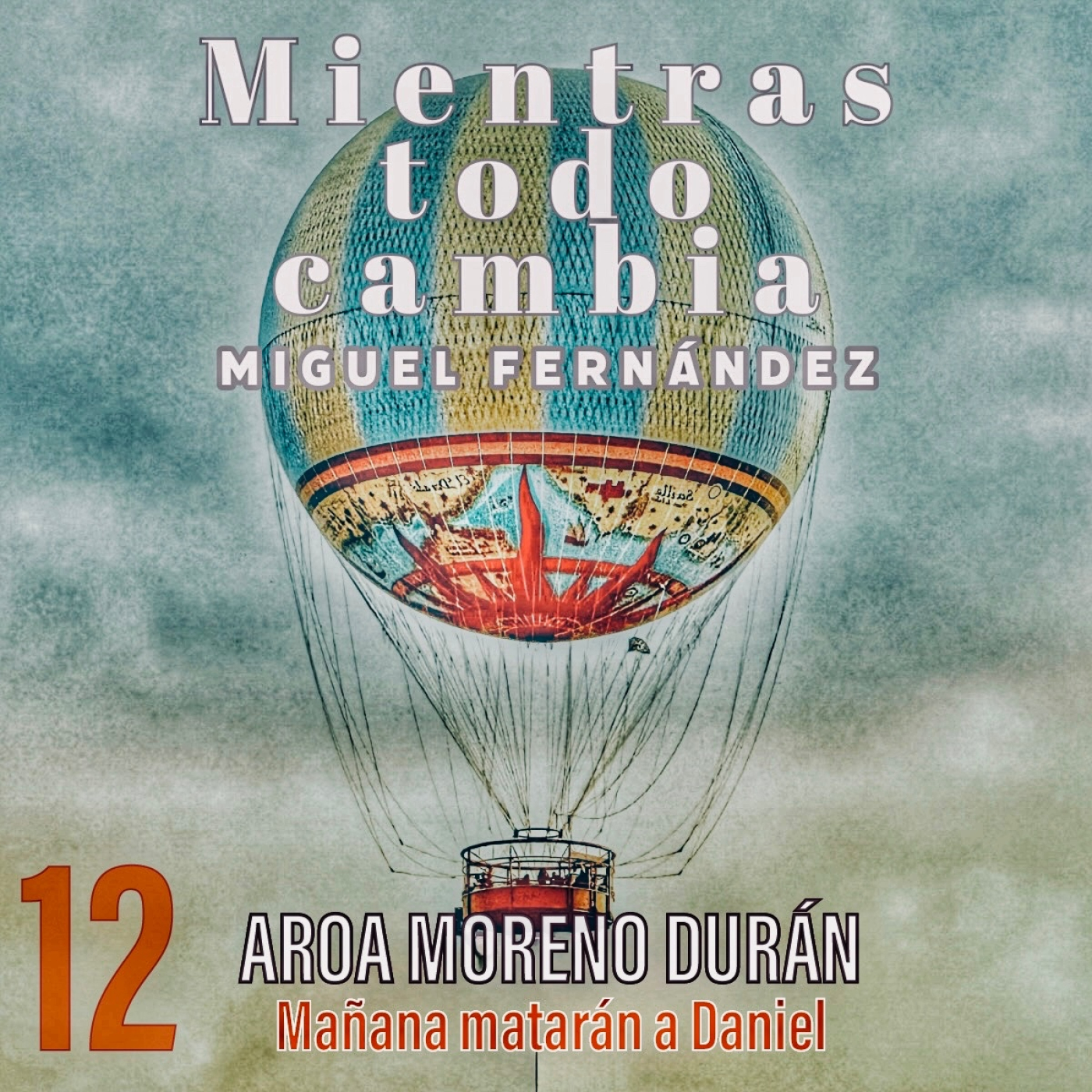 Mientras todo cambia