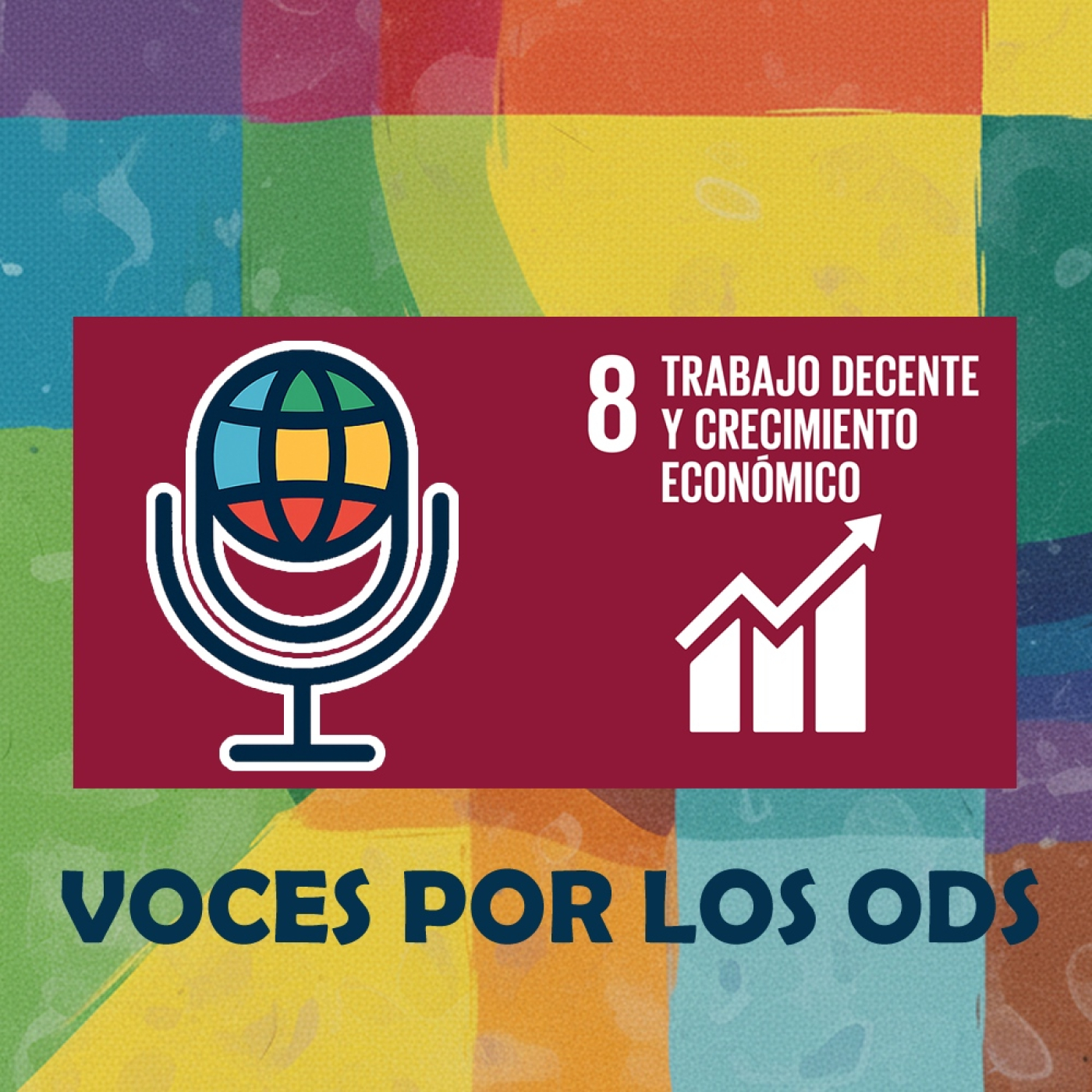 Voces por los ODS 39 - ODS nº8 episode artwork