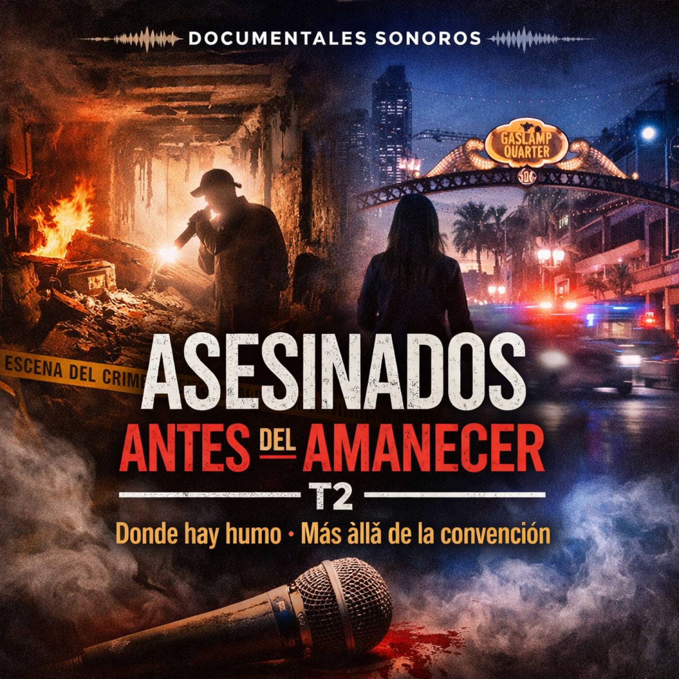 Asesinados antes del amanecer T2: Donde hay humo · Más allá de la convención