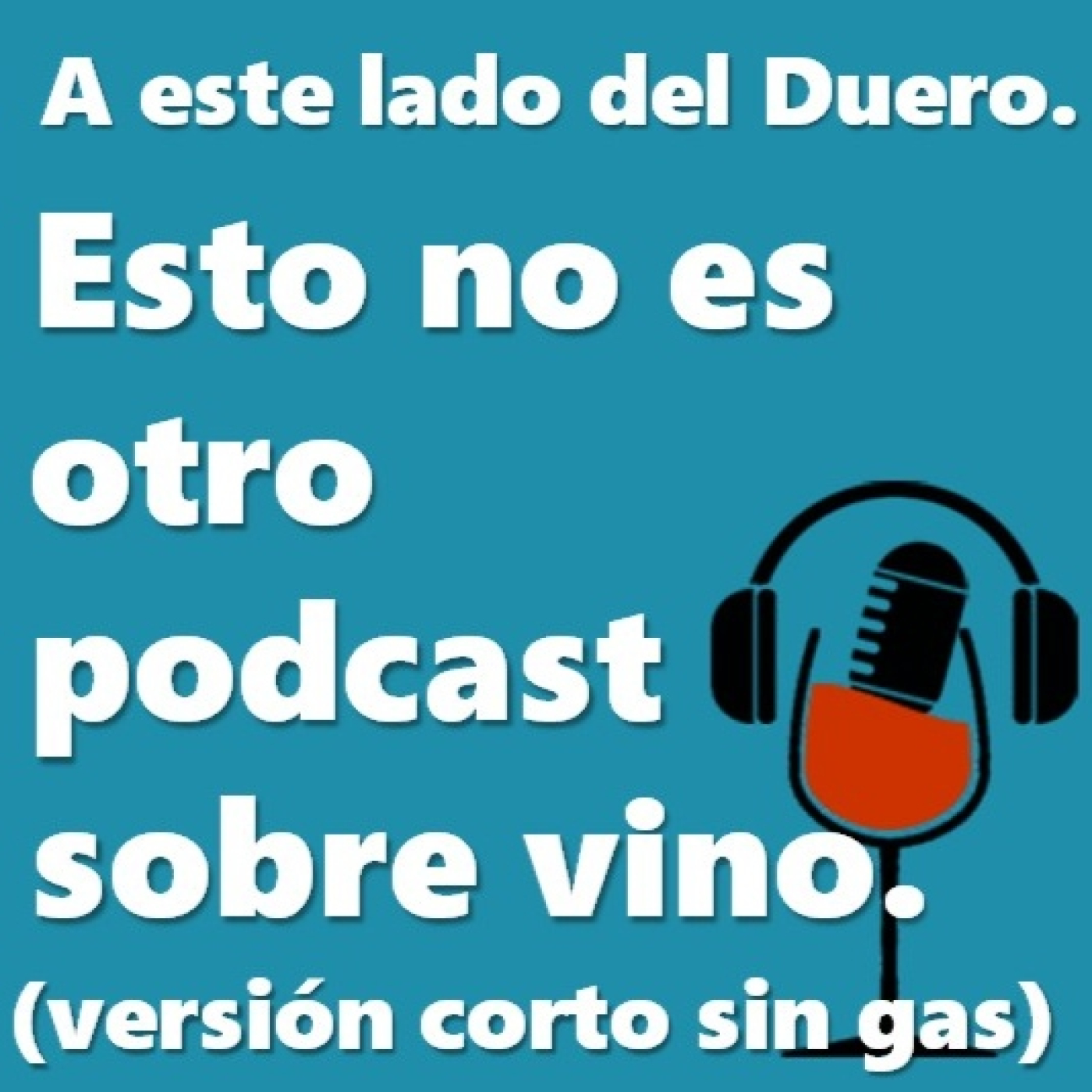 Esto no es otro podcast sobre vino.