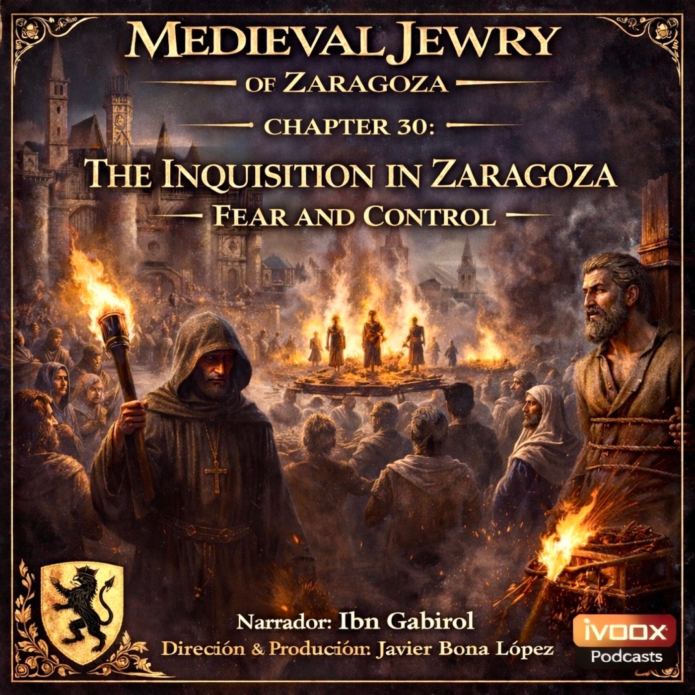 CHAPTER 30: THE INQUISITION IN ZARAGOZA – FEAR AND CONTROL episode artwork