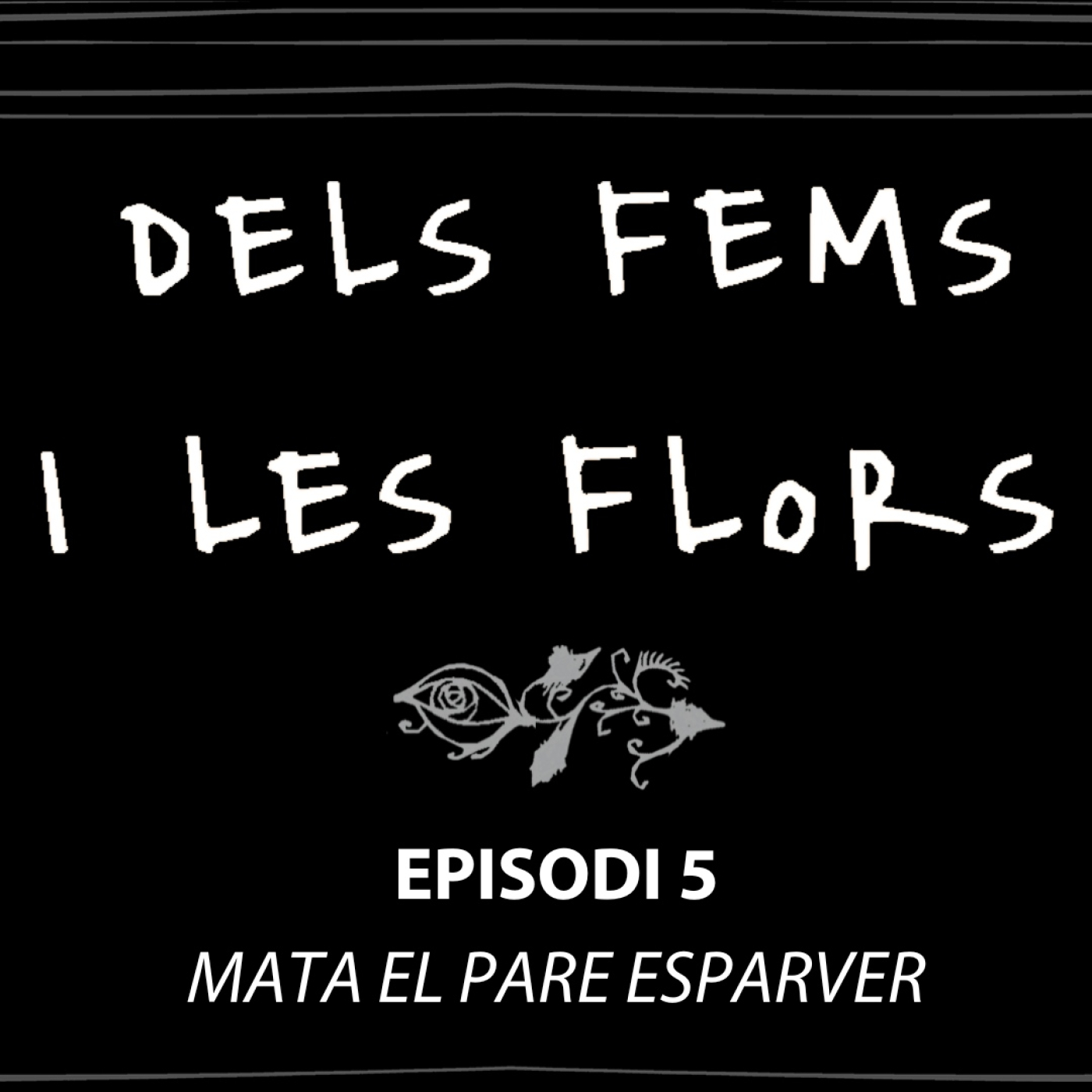 Dels fems i les flors