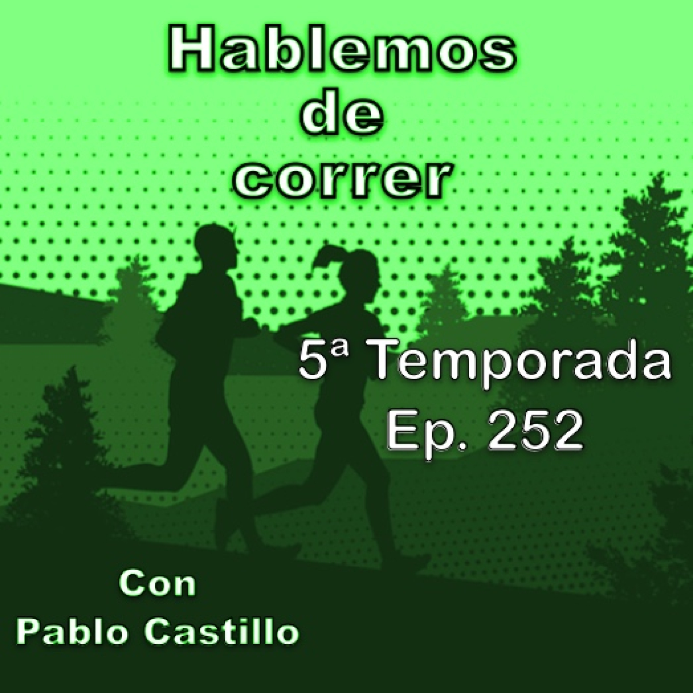 Hablemos de correr con Pablo Castillo